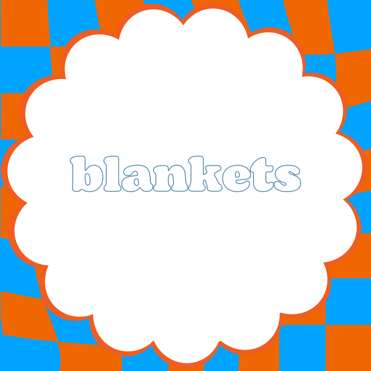 Blankets